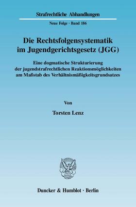 Lenz |  Die Rechtsfolgensystematik im Jugendgerichtsgesetz (JGG) | eBook | Sack Fachmedien