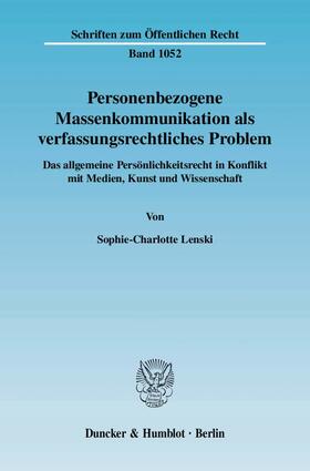 Lenski |  Personenbezogene Massenkommunikation als verfassungsrechtliches Problem | eBook | Sack Fachmedien