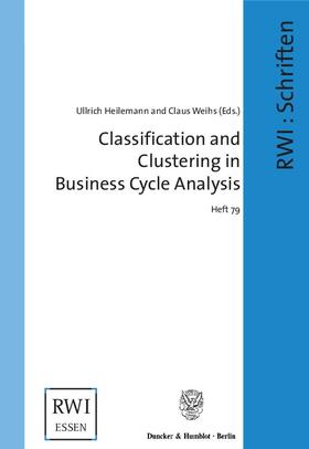 Heilemann / Weihs |  Classification and Clustering in Business Cycle Analysis | eBook | Sack Fachmedien