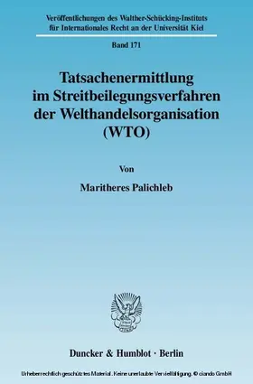 Palichleb |  Tatsachenermittlung im Streitbeilegungsverfahren der Welthandelsorganisation (WTO). | eBook | Sack Fachmedien