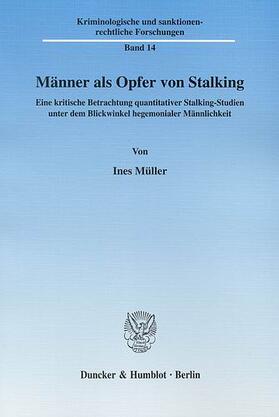 Müller |  Männer als Opfer von Stalking. | eBook | Sack Fachmedien