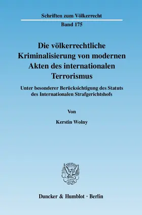 Wolny |  Die völkerrechtliche Kriminalisierung von modernen Akten des internationalen Terrorismus | eBook | Sack Fachmedien