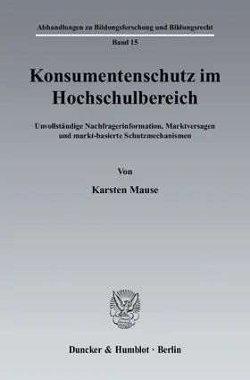 Mause |  Konsumentenschutz im Hochschulbereich. | eBook | Sack Fachmedien