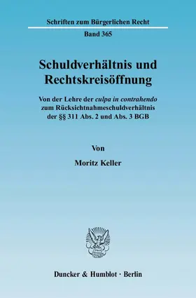 Keller |  Schuldverhältnis und Rechtskreisöffnung | eBook | Sack Fachmedien