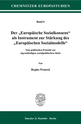 Prunzel |  Der "Europäische Sozialkonsens" als Instrument zur Stärkung des "Europäischen Sozialmodells". | eBook | Sack Fachmedien