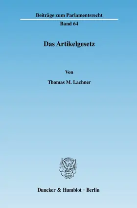 Lachner |  Das Artikelgesetz | eBook | Sack Fachmedien