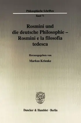 Krienke |  Rosmini und die deutsche Philosophie - Rosmini e la filosofia tedesca. | eBook | Sack Fachmedien