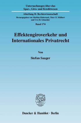 Saager |  Effektengiroverkehr und Internationales Privatrecht | eBook | Sack Fachmedien