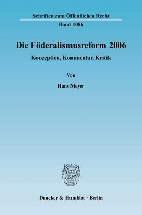 Meyer |  Die Föderalismusreform 2006 | eBook | Sack Fachmedien