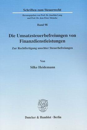 Heidemann |  Die Umsatzsteuerbefreiungen von Finanzdienstleistungen | eBook | Sack Fachmedien