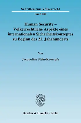 Stein-Kaempfe | Human Security - Völkerrechtliche Aspekte eines internationalen Sicherheitskonzeptes zu Beginn des 21. Jahrhunderts. | E-Book | sack.de