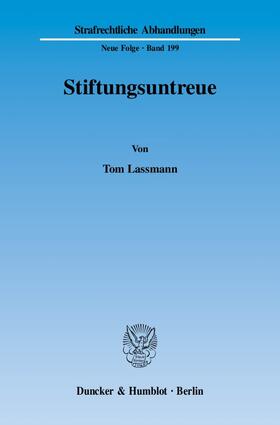 Lassmann |  Stiftungsuntreue. | eBook | Sack Fachmedien