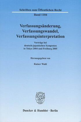 Wahl |  Verfassungsänderung, Verfassungswandel, Verfassungsinterpretation. | eBook | Sack Fachmedien