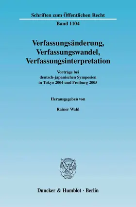 Wahl |  Verfassungsänderung, Verfassungswandel, Verfassungsinterpretation. | eBook | Sack Fachmedien