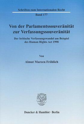 Fröhlich |  Von der Parlamentssouveränität zur Verfassungssouveränität. | eBook | Sack Fachmedien