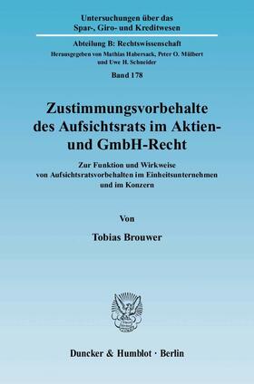 Brouwer |  Zustimmungsvorbehalte des Aufsichtsrats im Aktien- und GmbH-Recht. | eBook | Sack Fachmedien