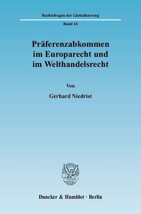 Niedrist |  Präferenzabkommen im Europarecht und im Welthandelsrecht. | eBook | Sack Fachmedien