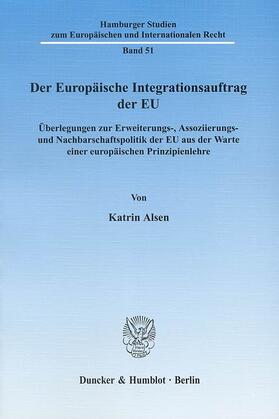 Alsen | Der Europäische Integrationsauftrag der EU. | E-Book | sack.de