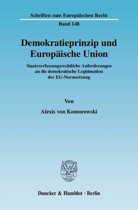 Komorowski |  Demokratieprinzip und Europäische Union | eBook | Sack Fachmedien