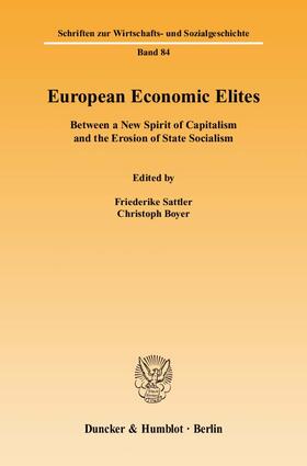 Sattler / Boyer |  European Economic Elites. | eBook | Sack Fachmedien