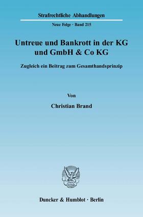 Brand |  Untreue und Bankrott in der KG und GmbH & Co KG | eBook | Sack Fachmedien