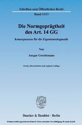 Grochtmann | Die Normgeprägtheit des Art. 14 GG | E-Book | sack.de