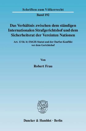 Frau | Das Verhältnis zwischen dem ständigen Internationalen Strafgerichtshof und dem Sicherheitsrat der Vereinten Nationen | E-Book | sack.de