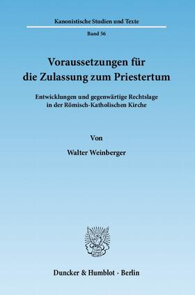 Weinberger |  Voraussetzungen für die Zulassung zum Priestertum | eBook | Sack Fachmedien