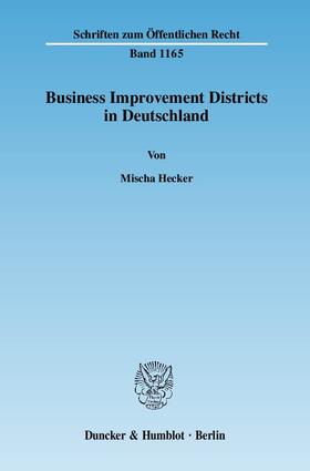 Hecker |  Business Improvement Districts in Deutschland | eBook | Sack Fachmedien