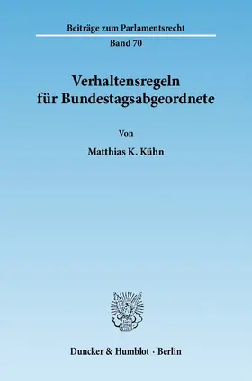 Kühn |  Verhaltensregeln für Bundestagsabgeordnete | eBook | Sack Fachmedien