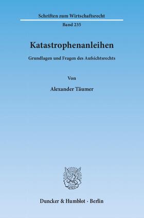 Täumer |  Katastrophenanleihen | eBook | Sack Fachmedien