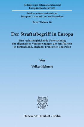 Helmert |  Der Straftatbegriff in Europa | eBook | Sack Fachmedien