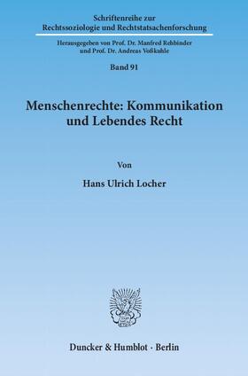 Locher |  Menschenrechte: Kommunikation und Lebendes Recht | eBook | Sack Fachmedien