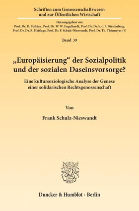 Schulz-Nieswandt |  "Europäisierung" der Sozialpolitik und der sozialen Daseinsvorsorge? | eBook | Sack Fachmedien