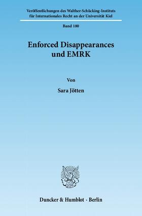 Jötten |  Enforced Disappearances und EMRK | eBook | Sack Fachmedien