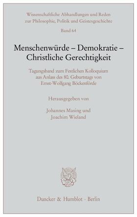 Masing / Wieland |  Menschenwürde - Demokratie - Christliche Gerechtigkeit | eBook | Sack Fachmedien