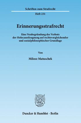 Matuschek |  Erinnerungsstrafrecht | eBook | Sack Fachmedien