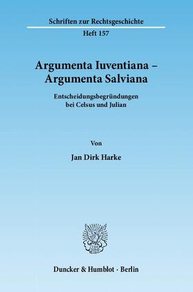 Harke |  Argumenta Iuventiana - Argumenta Salviana | eBook | Sack Fachmedien