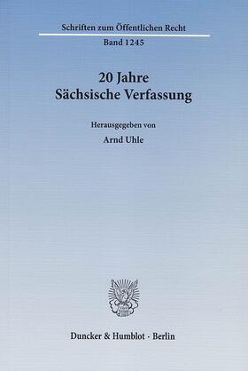 Uhle |  20 Jahre Sächsische Verfassung | eBook | Sack Fachmedien
