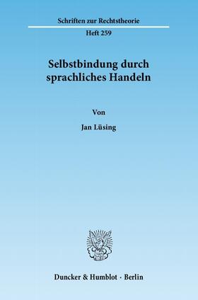 Lüsing | Selbstbindung durch sprachliches Handeln | E-Book | sack.de