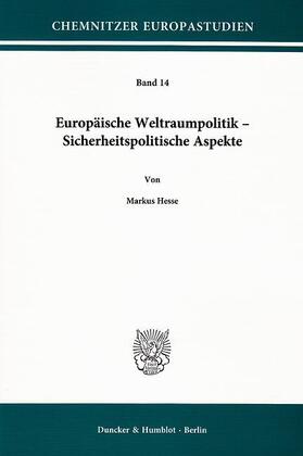 Hesse |  Europäische Weltraumpolitik – Sicherheitspolitische Aspekte. | eBook | Sack Fachmedien
