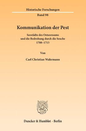 Wahrmann |  Kommunikation der Pest | eBook | Sack Fachmedien