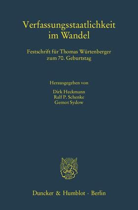Heckmann / Schenke / Sydow |  Verfassungsstaatlichkeit im Wandel | eBook | Sack Fachmedien