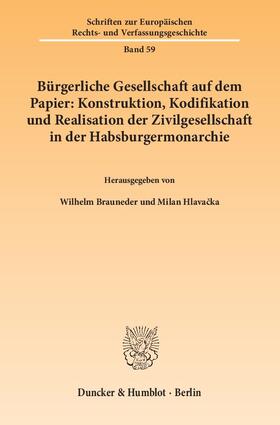 Hlavacka / Brauneder |  Bürgerliche Gesellschaft auf dem Papier | eBook | Sack Fachmedien