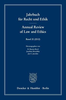 Byrd / Joerden / Hruschka |  Jahrbuch für Recht und Ethik - Annual Review of Law and Ethics. | eBook | Sack Fachmedien