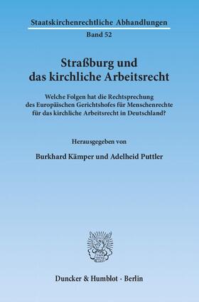 Kämper / Puttler |  Straßburg und das kirchliche Arbeitsrecht | eBook | Sack Fachmedien