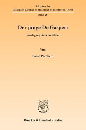 Pombeni |  Der junge De Gasperi | eBook | Sack Fachmedien