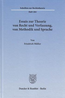 Müller | Essais zur Theorie von Recht und Verfassung, von Methodik und Sprache | E-Book | sack.de