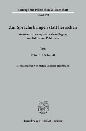 Schmidt / Heitzmann |  Zur Sprache bringen statt herrschen. | eBook | Sack Fachmedien