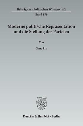 Liu |  Moderne politische Repräsentation und die Stellung der Parteien. | eBook | Sack Fachmedien
